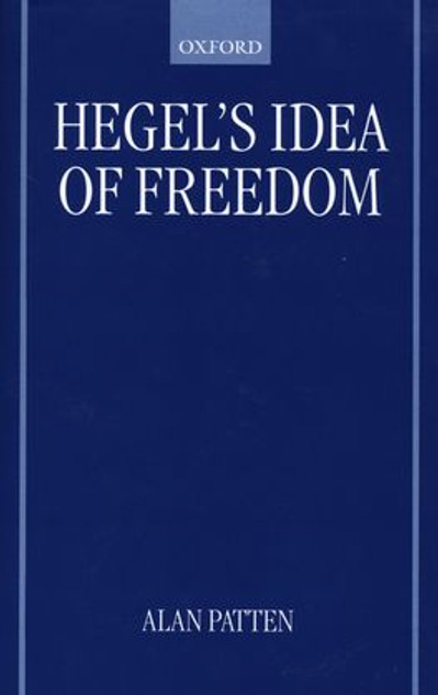 Hegel's Idea of Freedom Hegel's Idea of Freedom