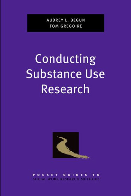 Conducting Substance Use Research Conducting Substance Use Research