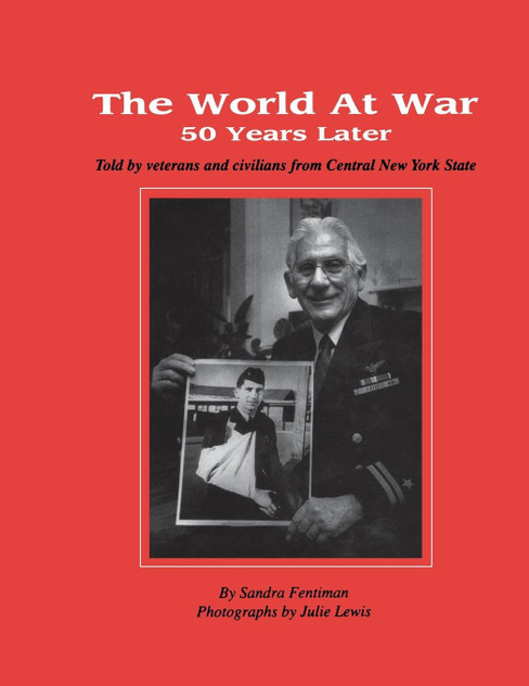 The World at War 50 Years Later The World at War 50 Years Later