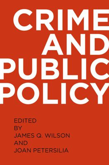 Crime and Public Policy Crime and Public Policy