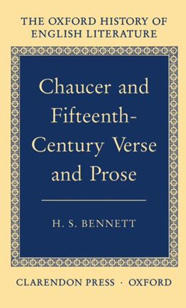 Chaucer and Fifteenth-Century Verse and Prose Chaucer and Fifteenth-Century Verse and Prose