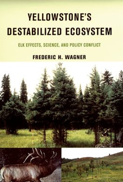 Yellowstone's Destabilized Ecosystem Yellowstone's Destabilized Ecosystem
