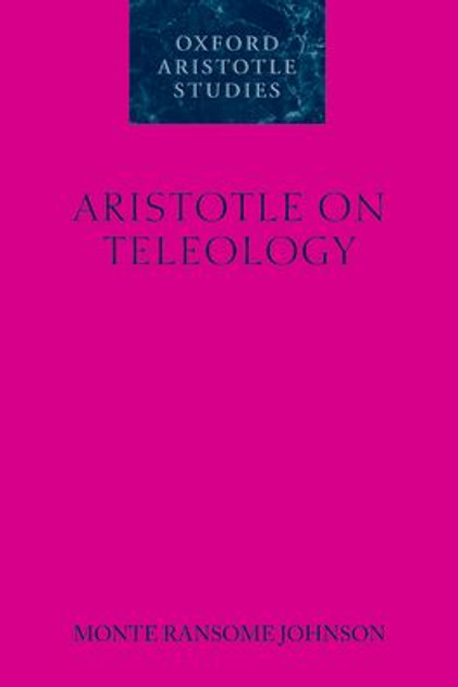 Aristotle on Teleology Aristotle on Teleology