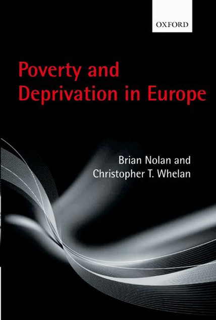 Poverty and Deprivation in Europe Poverty and Deprivation in Europe