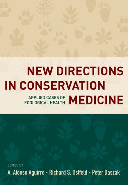 New Directions in Conservation Medicine New Directions in Conservation Medicine