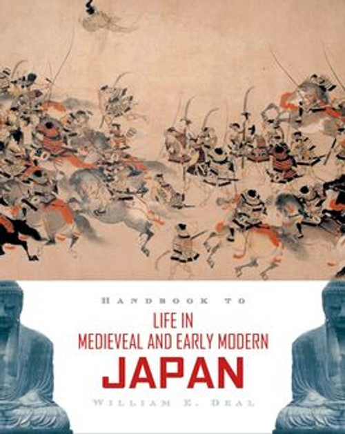 Handbook to Life in Medieval and Early Modern Japan Handbook to Life in Medieval and Early Modern Japan