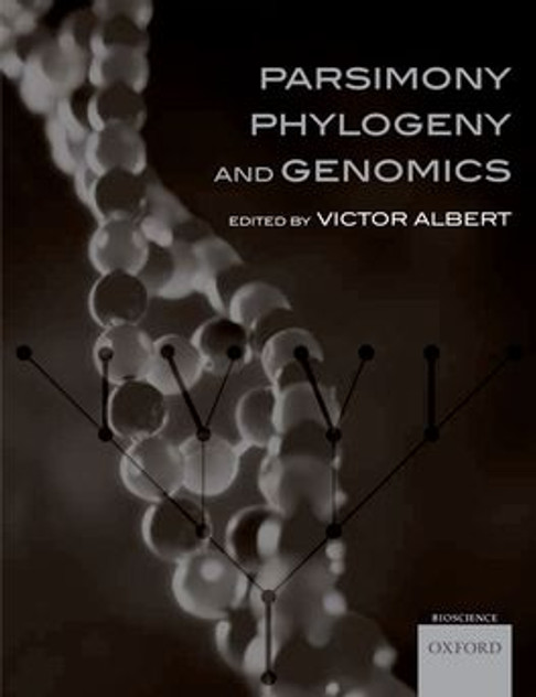 Parsimony, Phylogeny, and Genomics Parsimony, Phylogeny, and Genomics