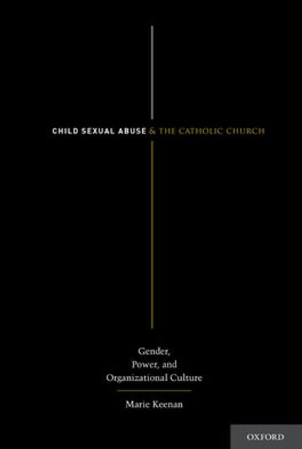 Child Sexual Abuse and the Catholic Church Child Sexual Abuse and the Catholic Church