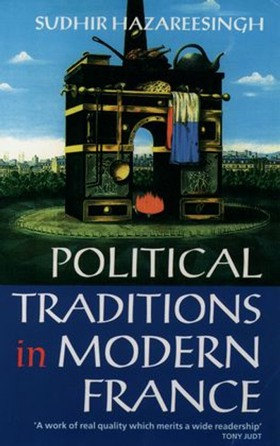 Political Traditions in Modern France Political Traditions in Modern France