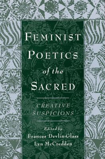 Feminist Poetics of the Sacred Feminist Poetics of the Sacred