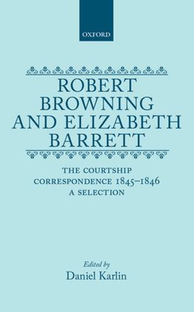 Robert Browning and Elizabeth Barrett Robert Browning and Elizabeth Barrett