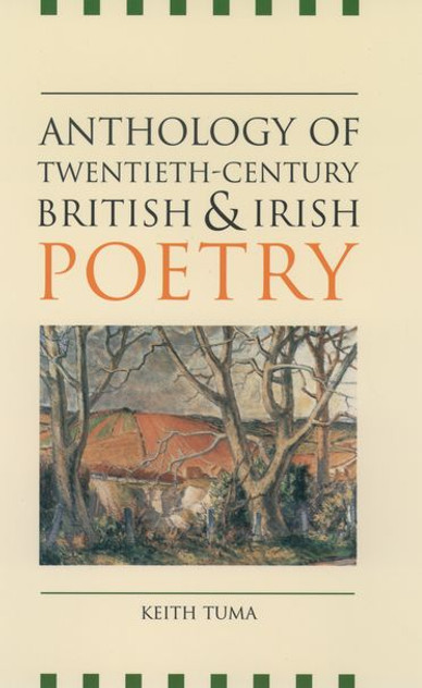 Anthology of Twentieth-Century British and Irish Poetry Anthology of Twentieth-Century British and Irish Poetry