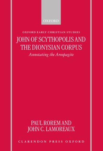 John of Scythopolis and the Dionysian Corpus John of Scythopolis and the Dionysian Corpus