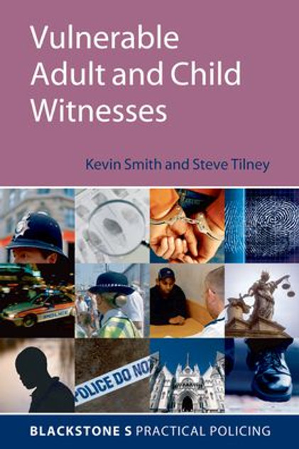 Vulnerable Adult and Child Witnesses