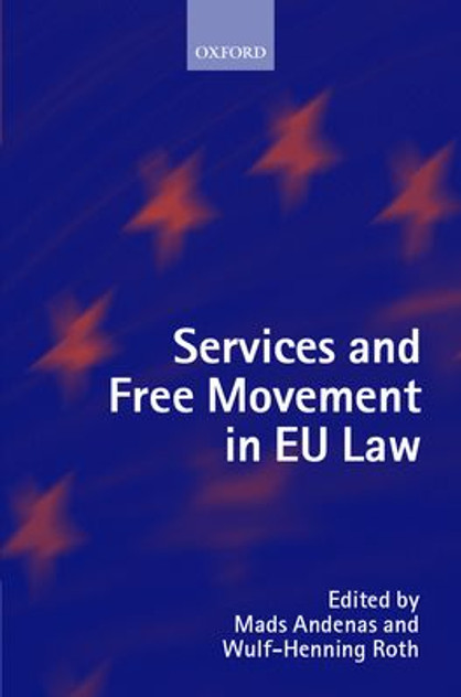 Services and Free Movement in EU Law Services and Free Movement in EU Law