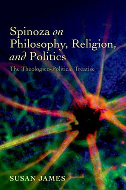 Spinoza on Philosophy, Religion, and Politic Spinoza on Philosophy, Religion, and Politic