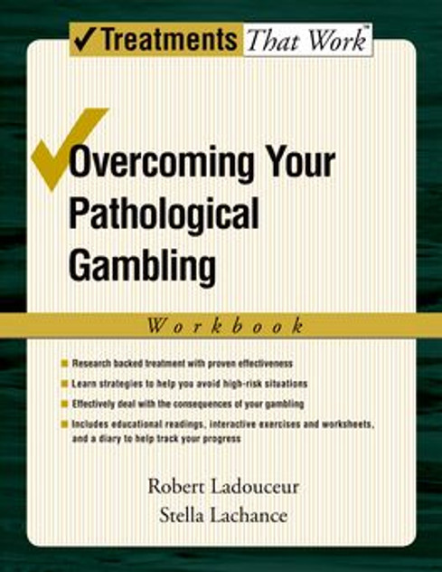 Overcoming Your Pathological Gambling Overcoming Your Pathological Gambling