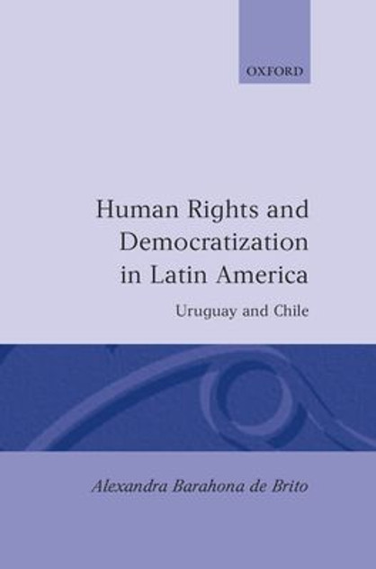 Human Rights and Democratization in Latin America Human Rights and Democratization in Latin America