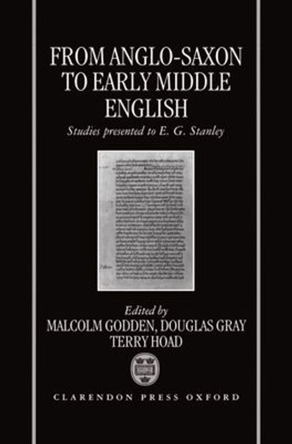 From Anglo-Saxon to Early Middle English From Anglo-Saxon to Early Middle English