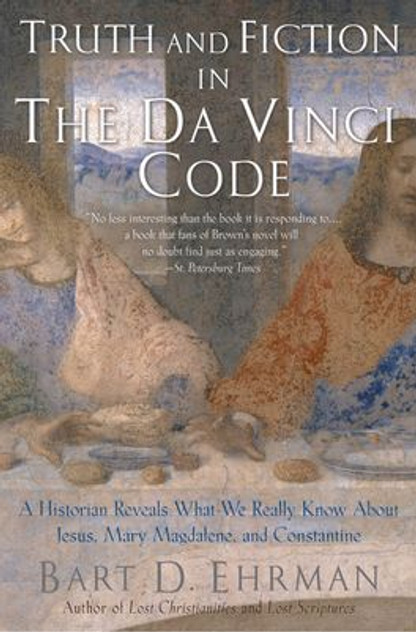 Truth and Fiction in The Da Vinci Code Truth and Fiction in The Da Vinci Code