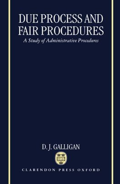Due Process and Fair Procedures Due Process and Fair Procedures