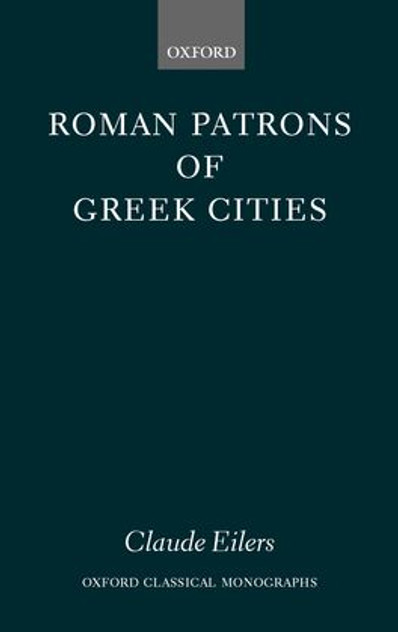 Roman Patrons of Greek Cities