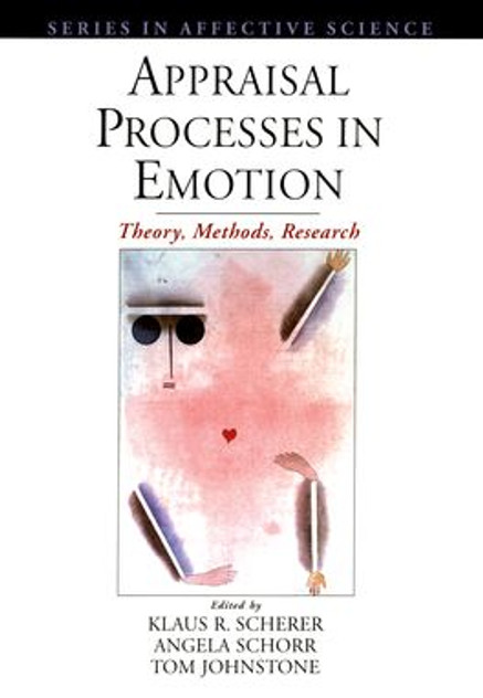 Appraisal Processes in Emotion