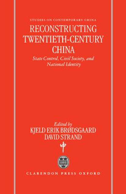 Reconstructing Twentieth Century China Reconstructing Twentieth Century China