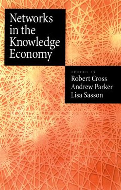 Networks in the Knowledge Economy Networks in the Knowledge Economy