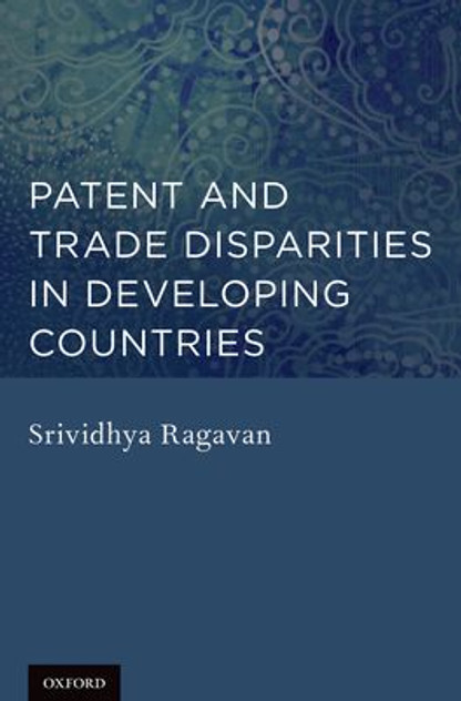 Patent and Trade Disparities in Developing Countries Patent and Trade Disparities in Developing Countries