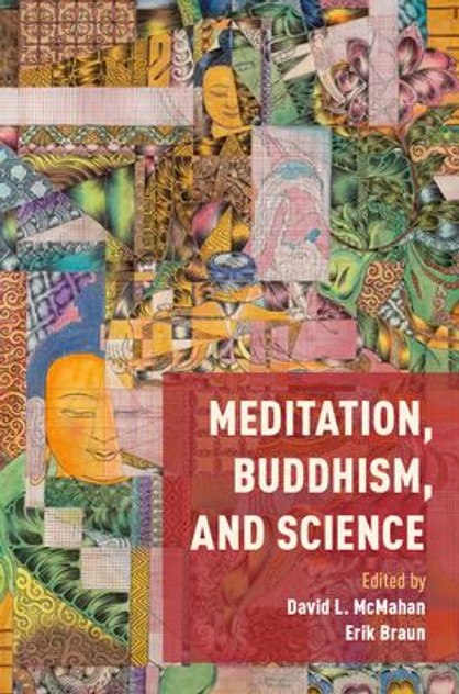 Meditation, Buddhism, and Science Meditation, Buddhism, and Science