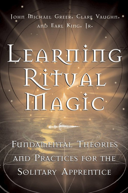Learning Ritual Magic Learning Ritual Magic