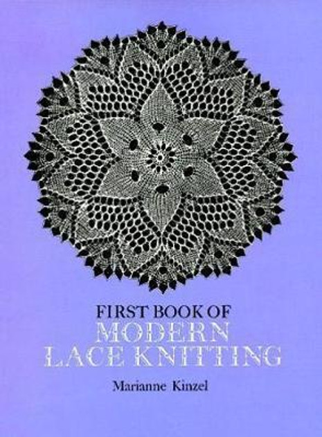 First Book of Modern Lace Knitting First Book of Modern Lace Knitting
