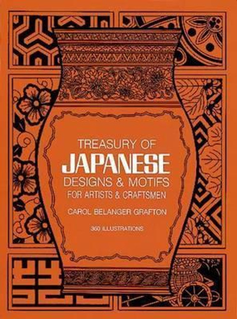 Treasury of Japanese Designs and Motifs for Artists and Craftsmen Treasury of Japanese Designs and Motifs for Artists and Craftsmen