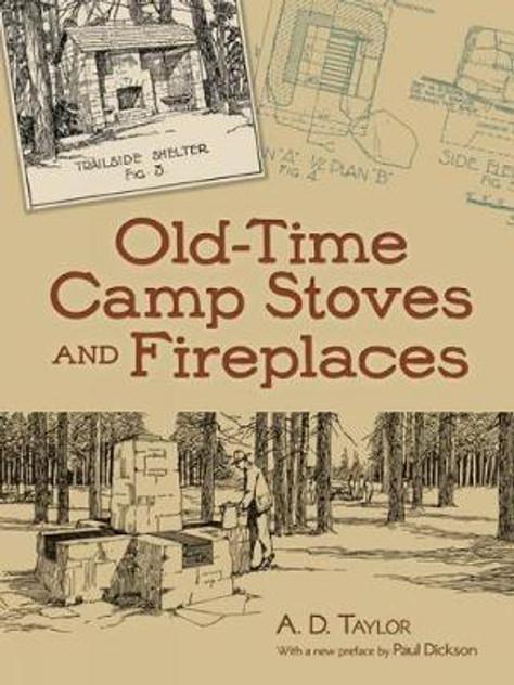 Old-Time Camp Stoves and Fireplaces Old-Time Camp Stoves and Fireplaces