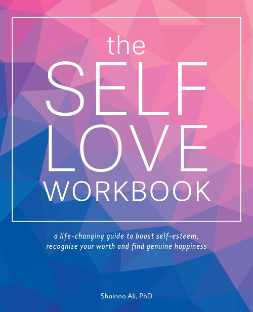 The Self-Love Workbook The Self-Love Workbook