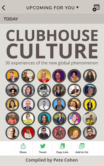 Clubhouse Culture: 35 Experiences of the New Global Phenomenon