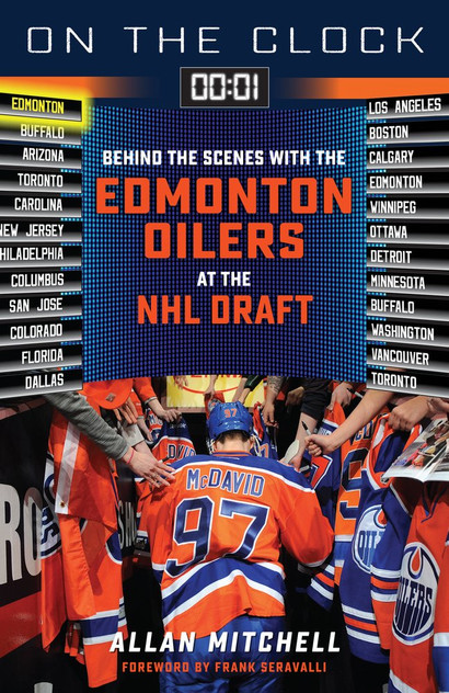 On the Clock: Edmonton Oilers On the Clock: Edmonton Oilers