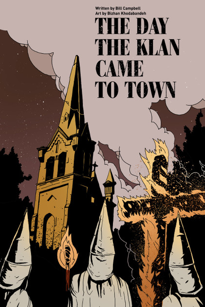 The Day the Klan Came to Town The Day the Klan Came to Town