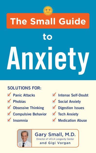 The Small Guide to Anxiety The Small Guide to Anxiety