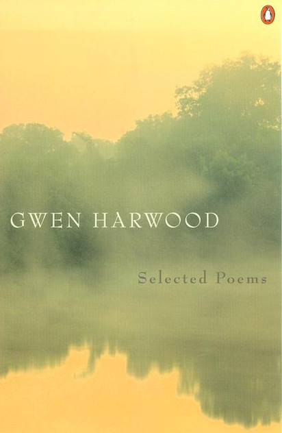 Gwen Harwood: Selected Poems Gwen Harwood: Selected Poems