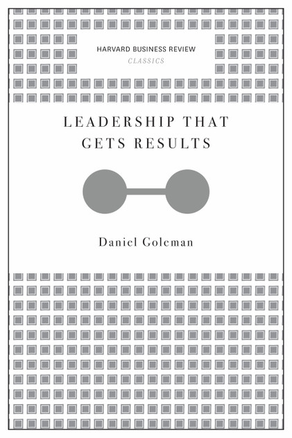 Leadership That Gets Results (Harvard Business Review Classics) Leadership That Gets Results (Harvard Business Review Classics)