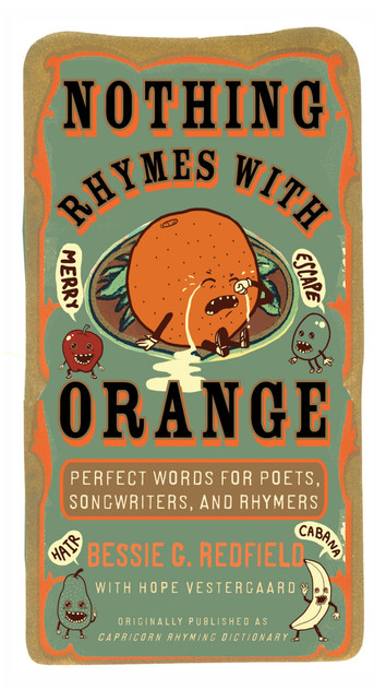 Nothing Rhymes with Orange Nothing Rhymes with Orange