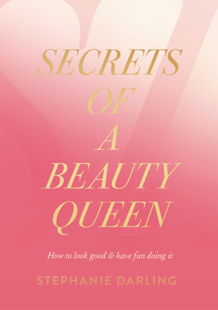 Secrets of a Beauty Queen Secrets of a Beauty Queen