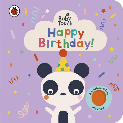 Baby Touch: Happy Birthday! Baby Touch: Happy Birthday!