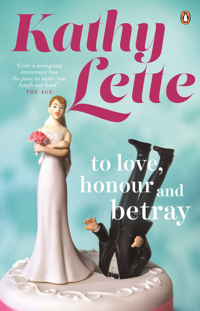 To Love, Honour and Betray To Love, Honour and Betray