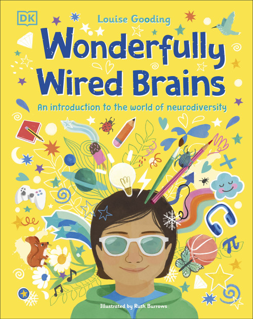Wonderfully Wired Brains Wonderfully Wired Brains