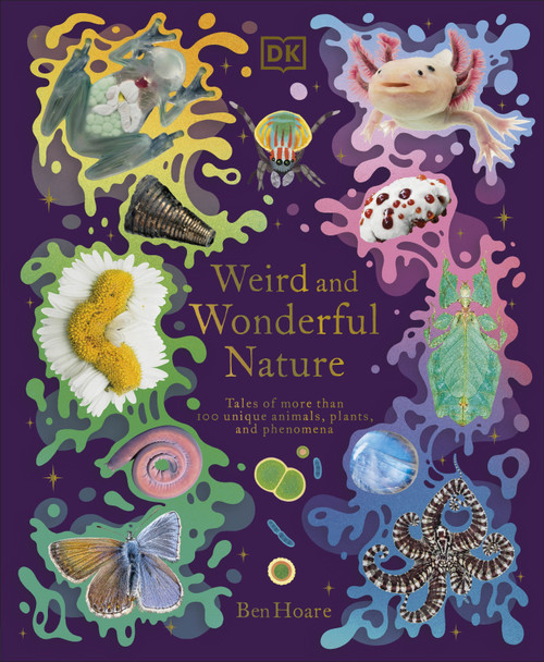 Weird and Wonderful Nature Weird and Wonderful Nature