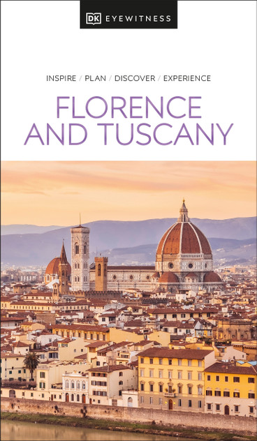 DK Florence and Tuscany DK Florence and Tuscany