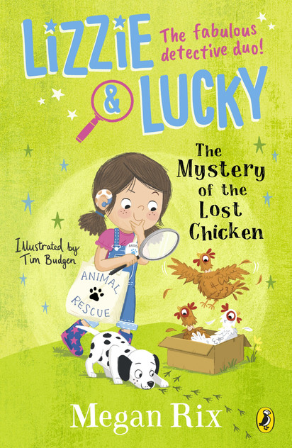 Lizzie and Lucky: The Mystery of the Lost Chicken Lizzie and Lucky: The Mystery of the Lost Chicken